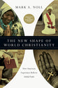 The New Shape of World Christianity