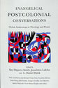Evangelical Postcolonial Conversations