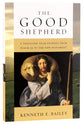 The Good Shepherd: A Thousand-Year Journey From Psalm 23 to the New Testament
