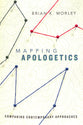 Mapping Apologetics: Comparing Contemporary Approaches