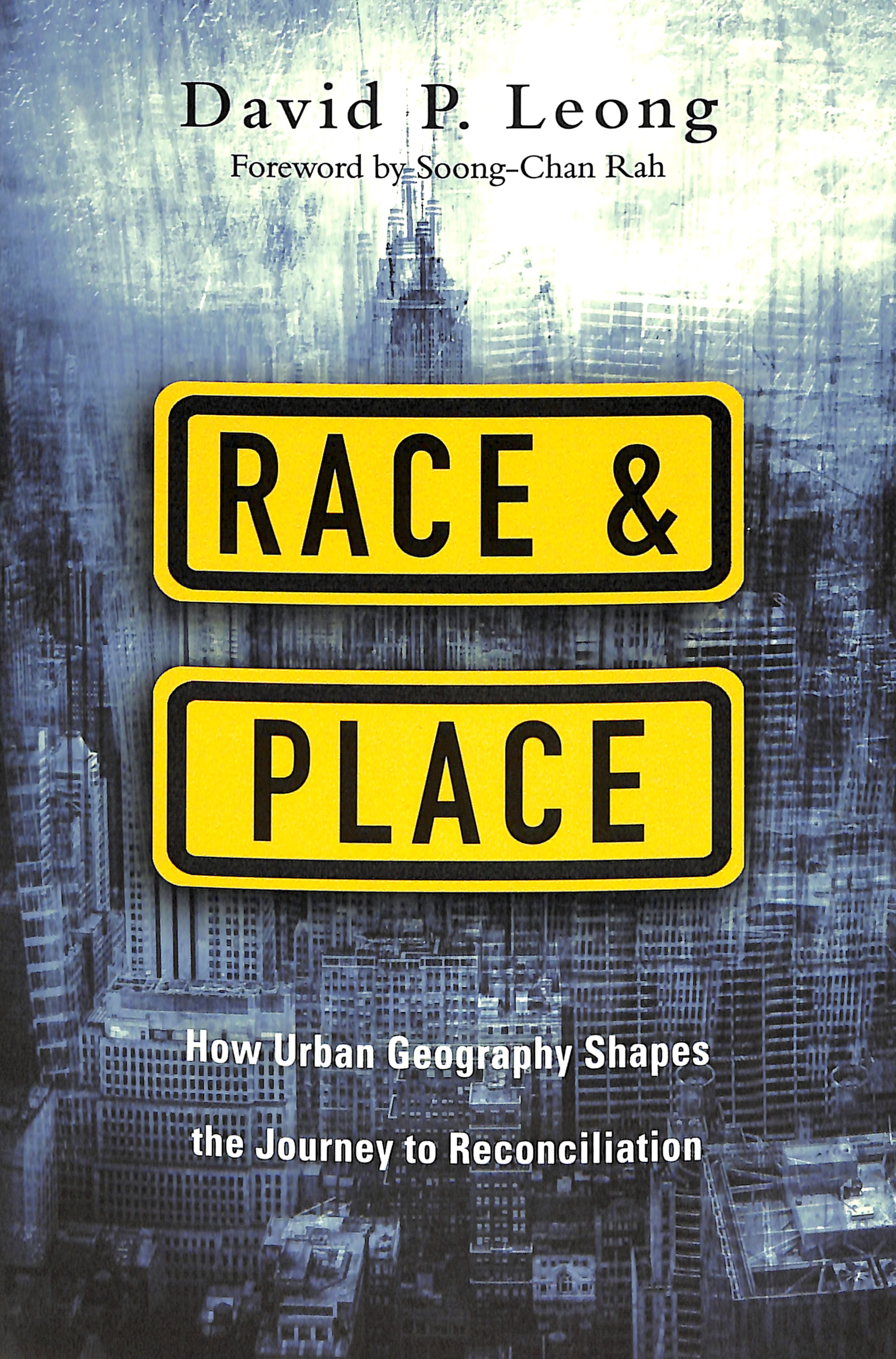 Race and Place: How Urban Geography Shapes the Journey to Reconciliation