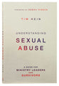 Understanding Sexual Abuse: A Guide For Ministry Leaders and Survivors