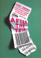 After the Trip: Unpacking Your Crosscultural Experience