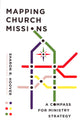 Mapping Church Missions: A Compass For Ministry Strategy