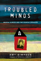 Troubled Minds: Mental Illness and the Church's Mission