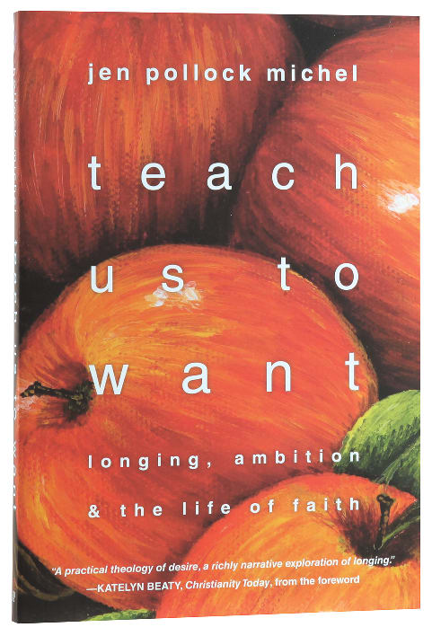 Teach Us to Want