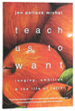 Teach Us to Want