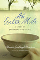 An Extra Mile: A Story of Embracing God's Call (#04 in Sensible Shoes Series)