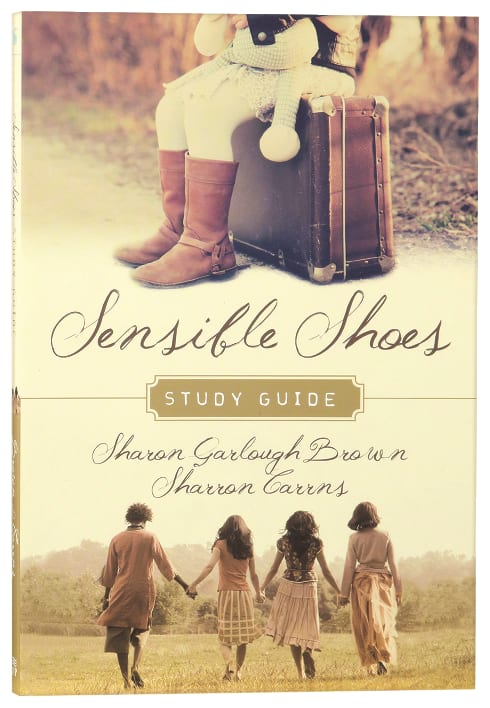 Sensible Shoes (Study Guide): A Story About the Spiritual Journey (#01 in Sensible Shoes Series)