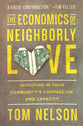 The Economics of Neighborly Love