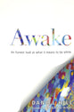 White Awake: An Honest Look At What It Means to Be White