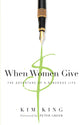 When Women Give: The Adventure of a Generous Life