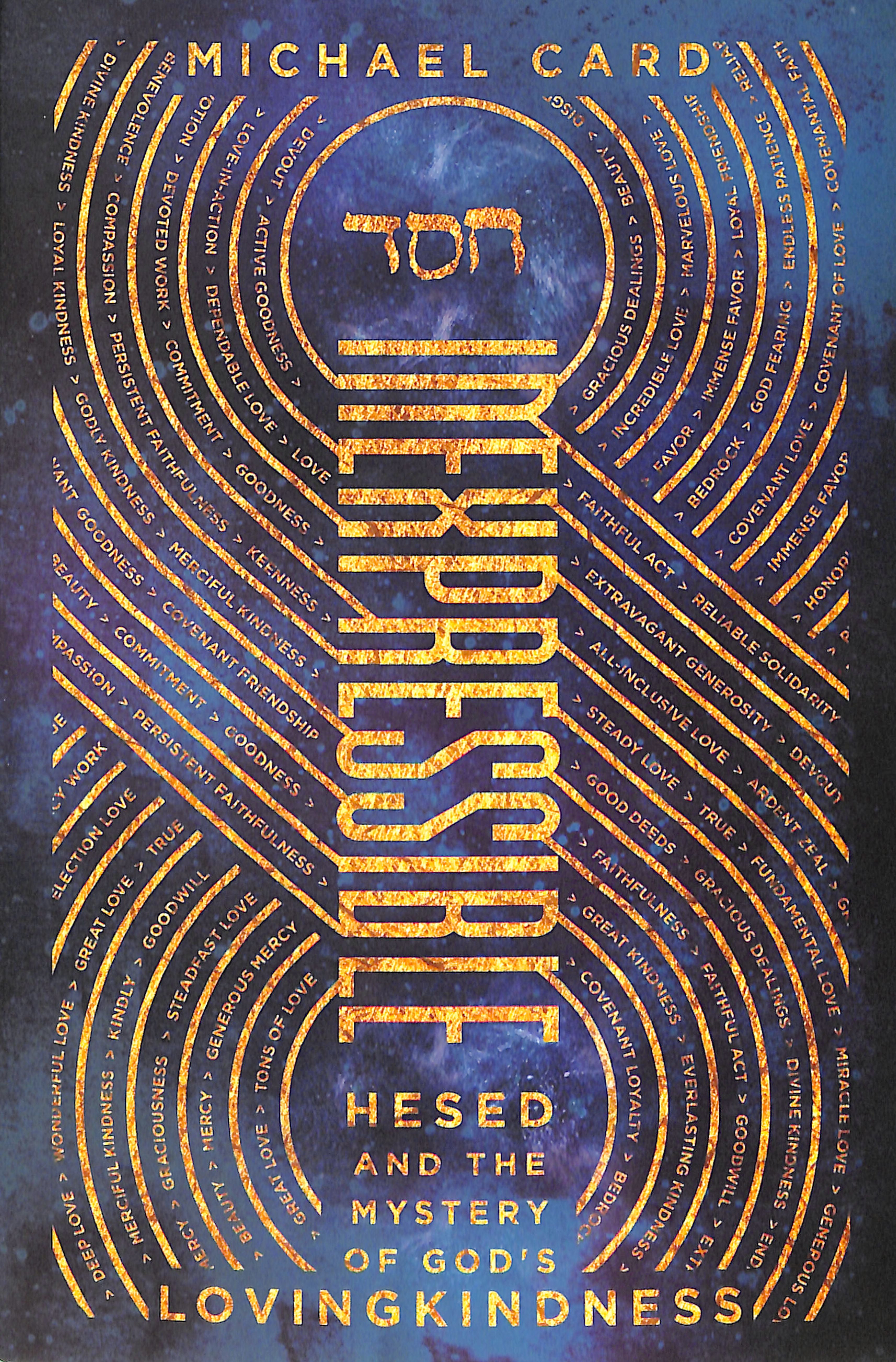 Inexpressible: Hesed and the Mystery of God's Lovingkindness