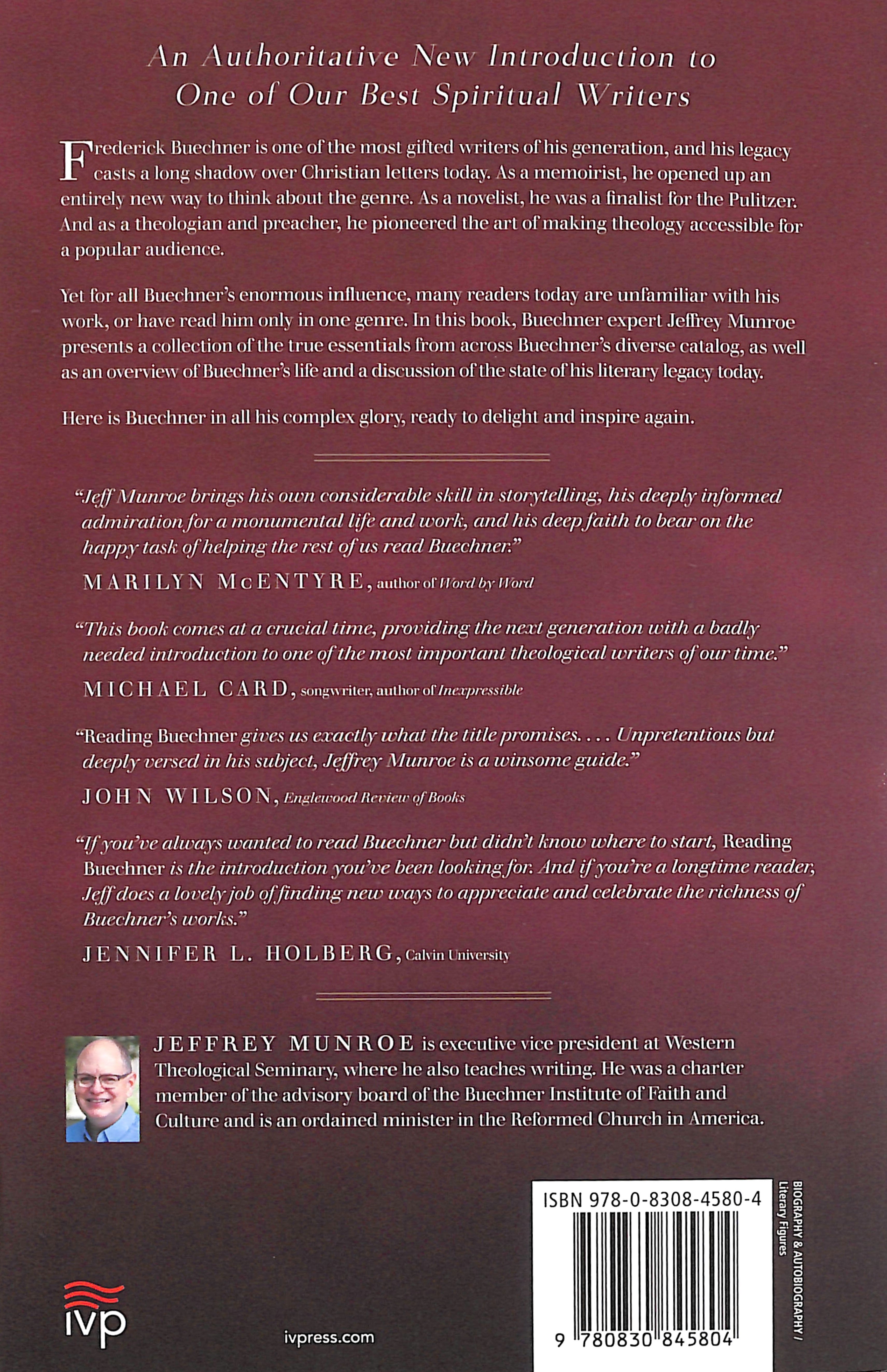 Reading Buechner: Exploring the Work of a Master Memoirist, Novelist, Theologian, and Preacher