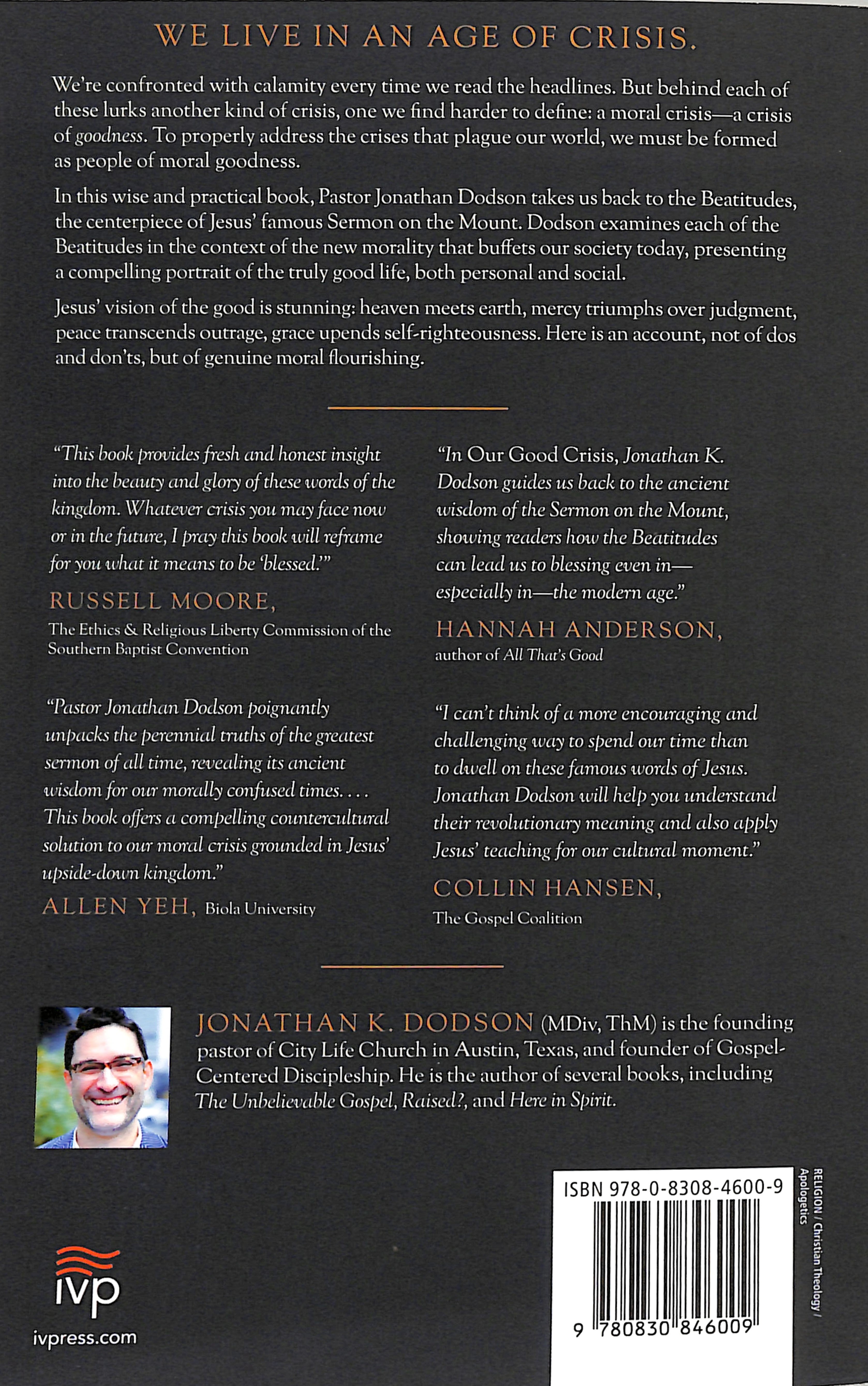 Our Good Crisis: Overcoming Moral Chaos With the Beatitudes