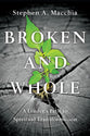 Broken and Whole
