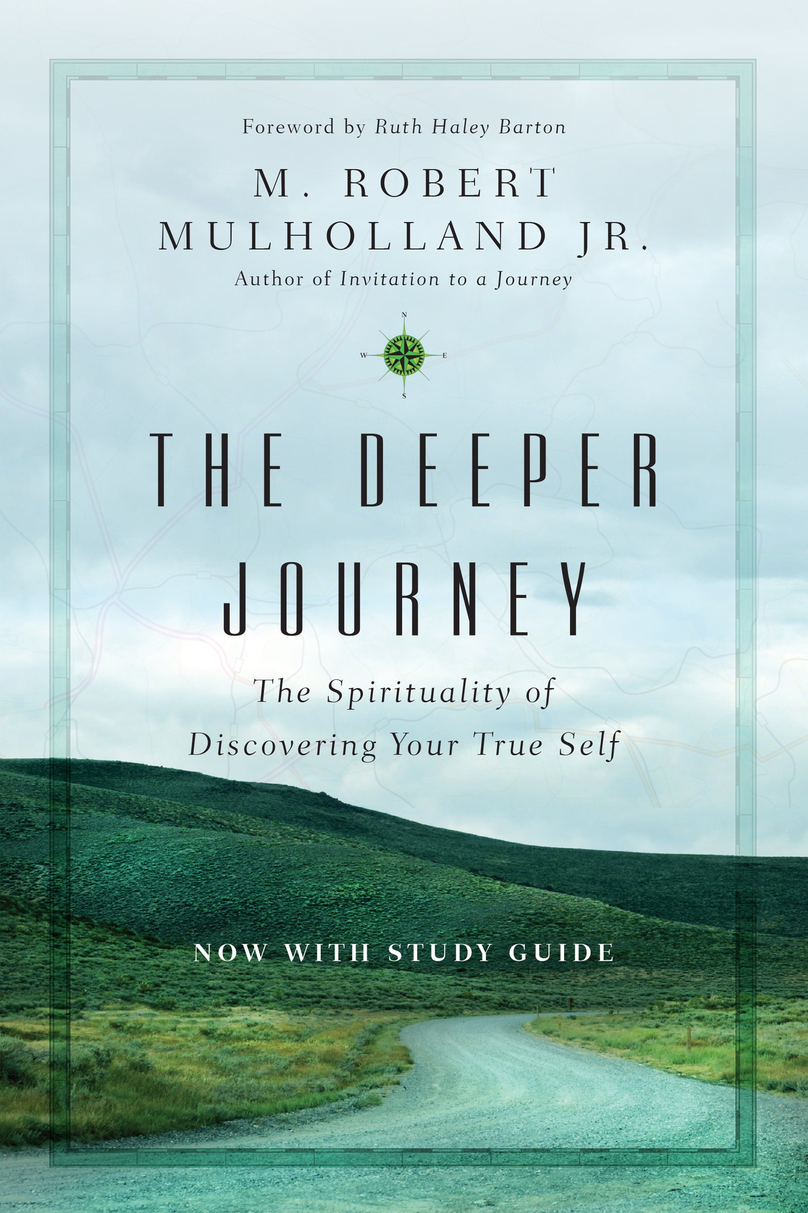 The Deeper Journey (With Study Guide)