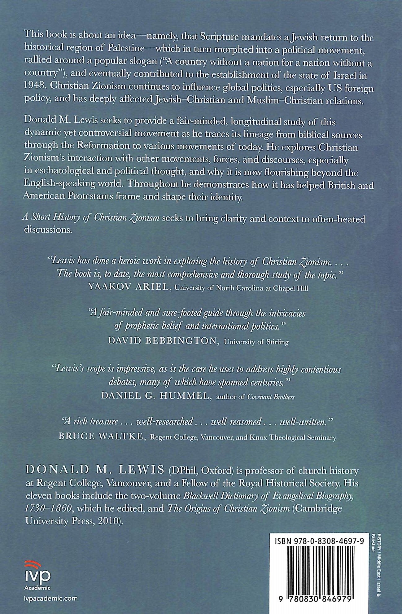 A Short History of Christian Zionism: From the Reformation to the Twenty-First Century