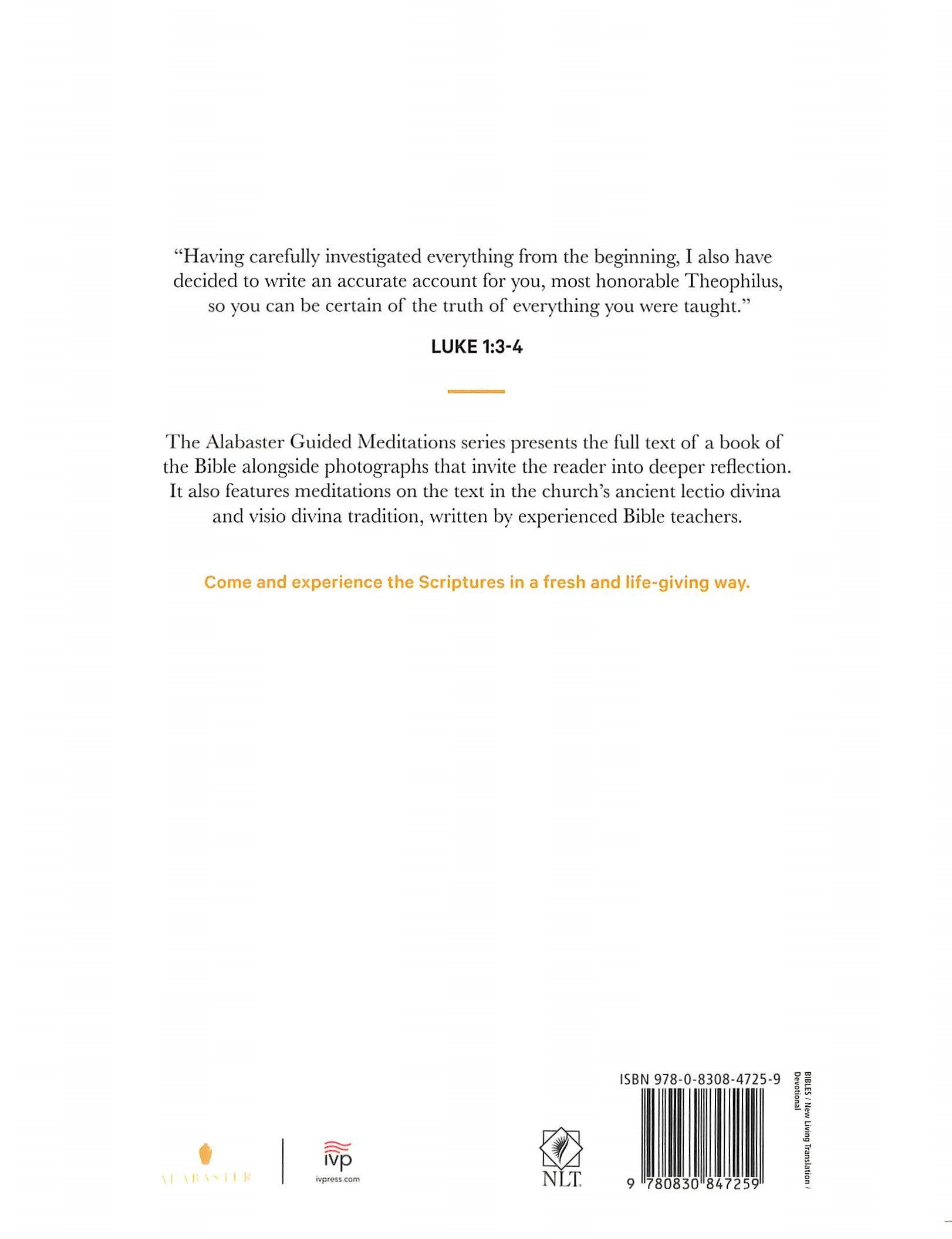 NLT Alabaster Luke: Read, Reflect, Respond, Rest (Alabaster Guided Meditations Series)