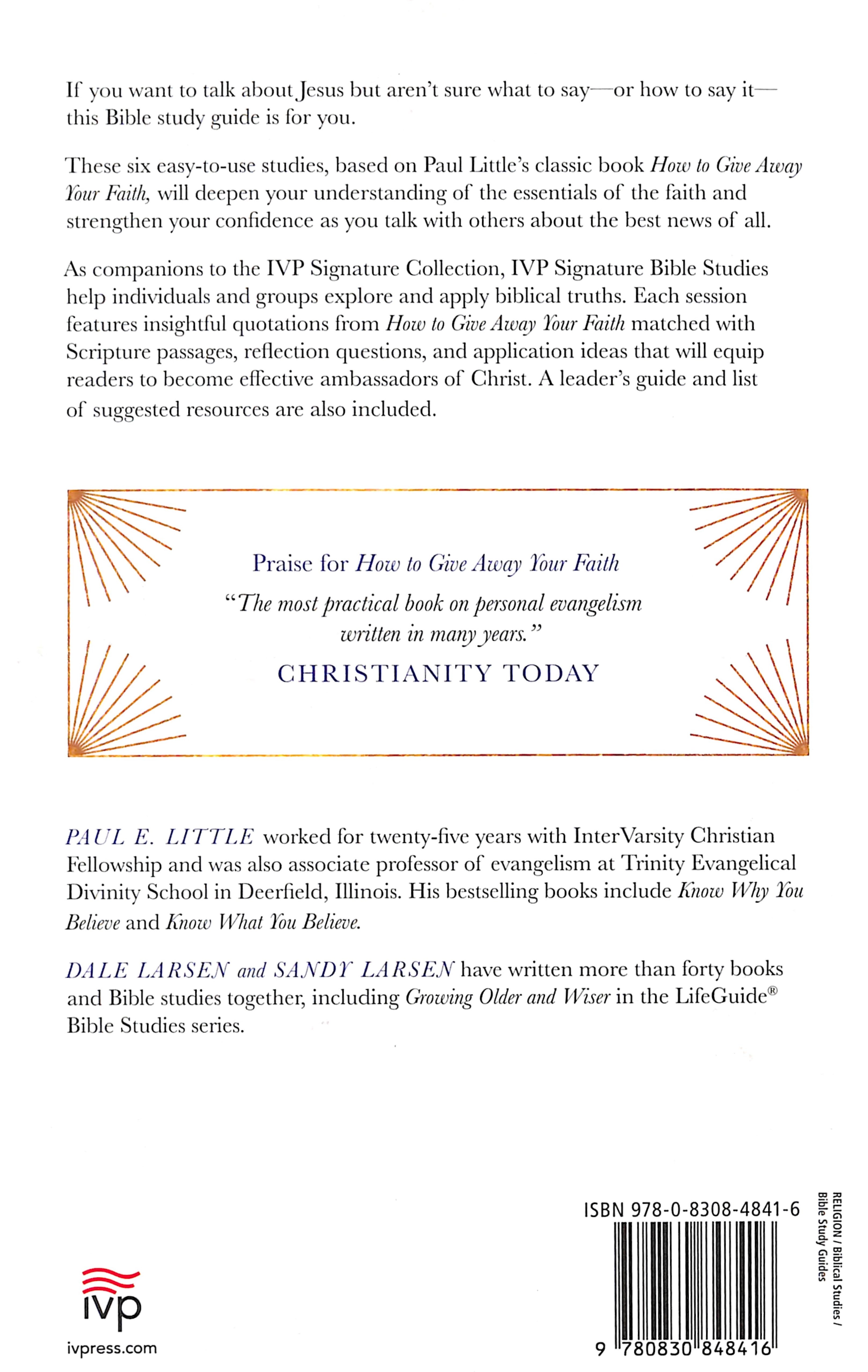 How to Give Away Your Faith: Bible Study (6 Sessions) (Ivp Signature Bible Studies Series)