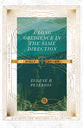Long Obedience in the Same Direction, A: Bible Study (Ivp Signature Bible Studies Series)