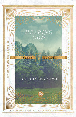 Hearing God Bible Study (Ivp Signature Bible Studies Series)