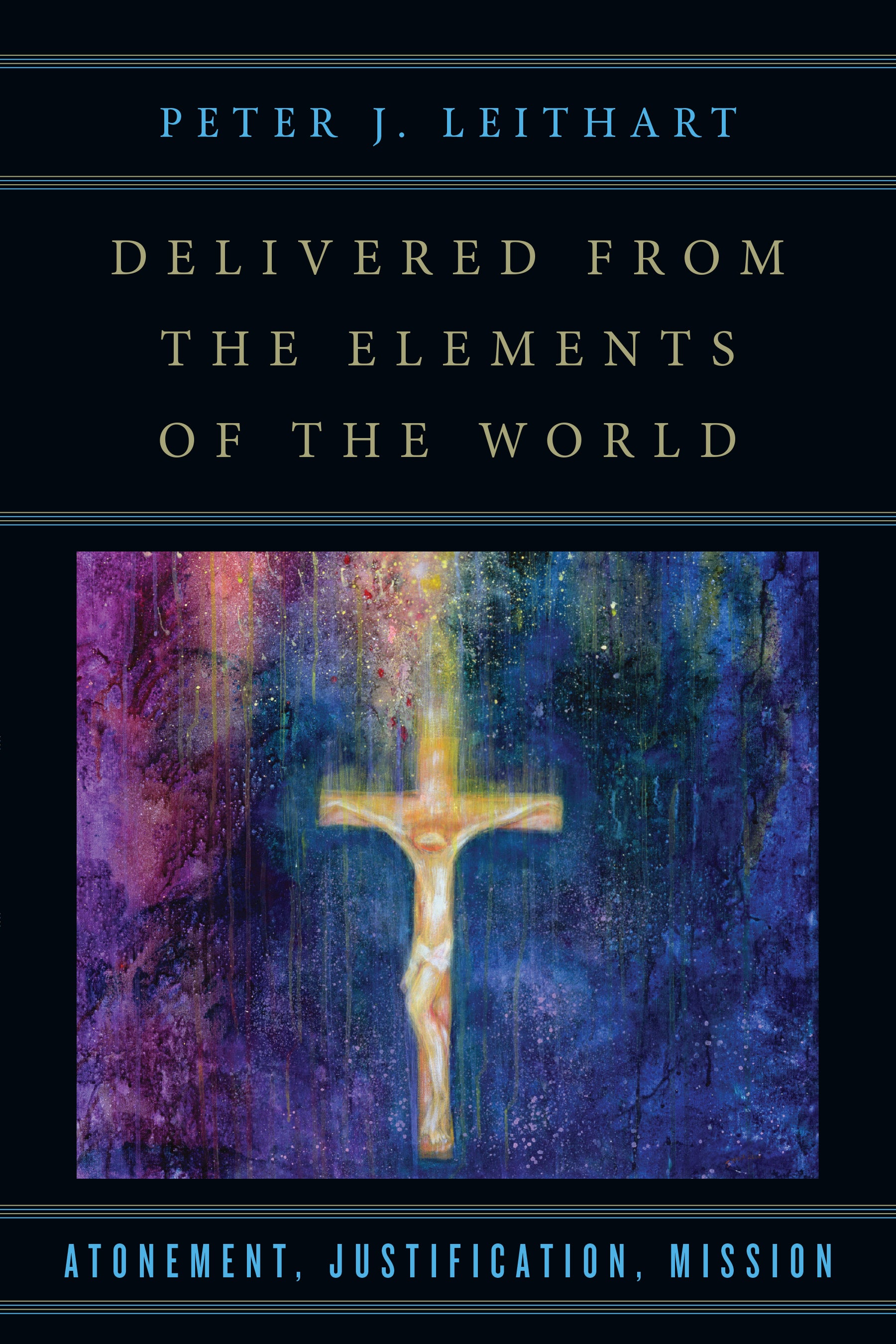 Delivered From the Elements of the World