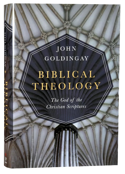 Biblical Theology: The God of the Christian Scriptures