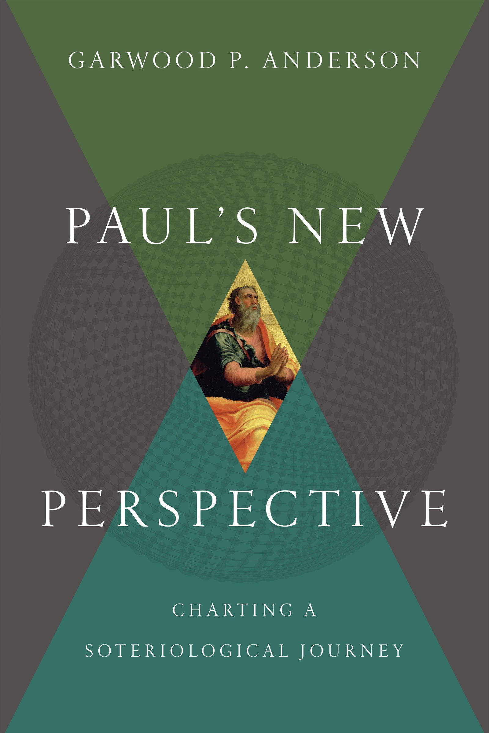 Paul's New Perspective: Charting a Soteriological Journey