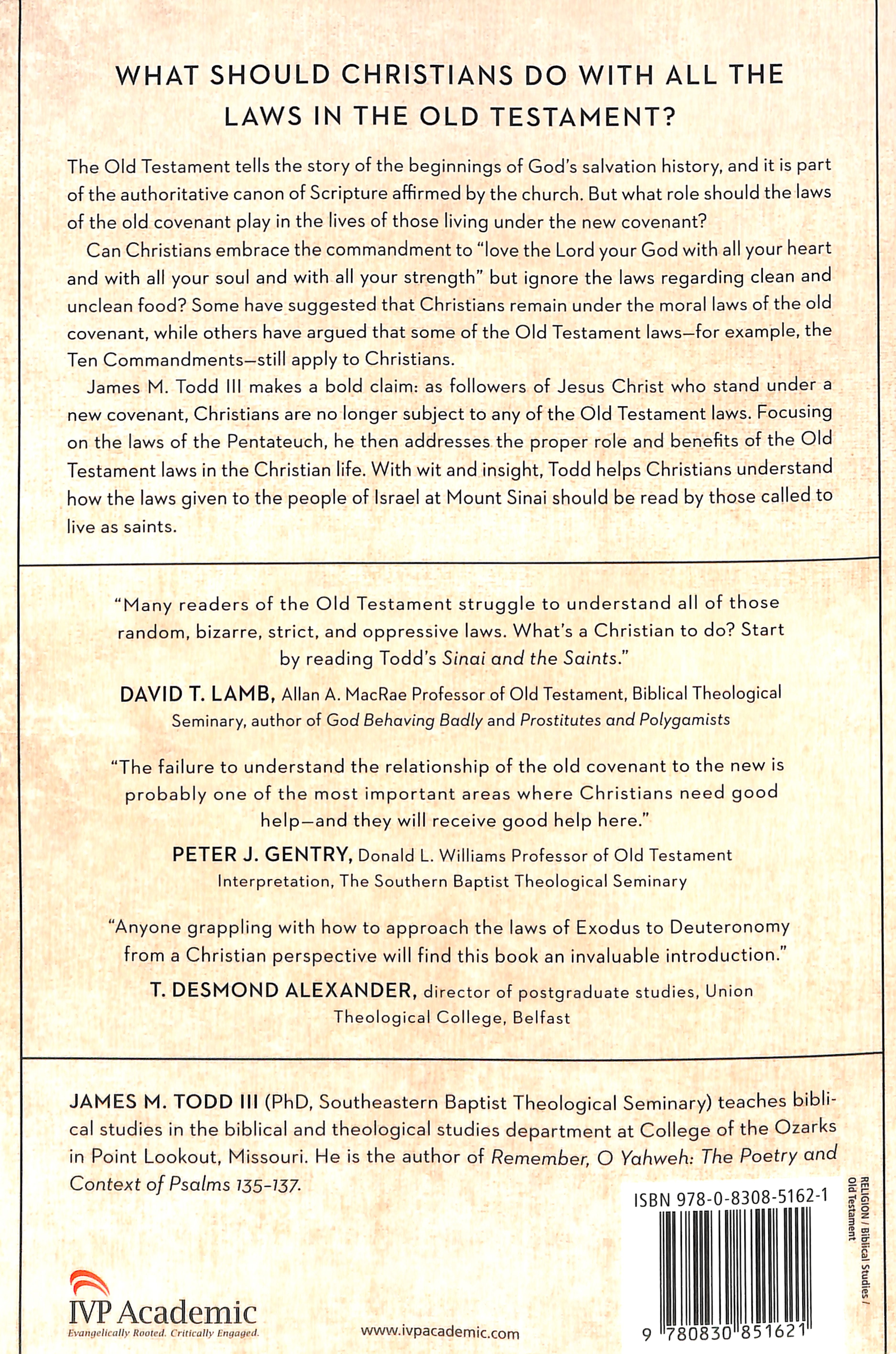 Sinai and the Saints: Reading Old Covenant Laws For the New Covenant Community