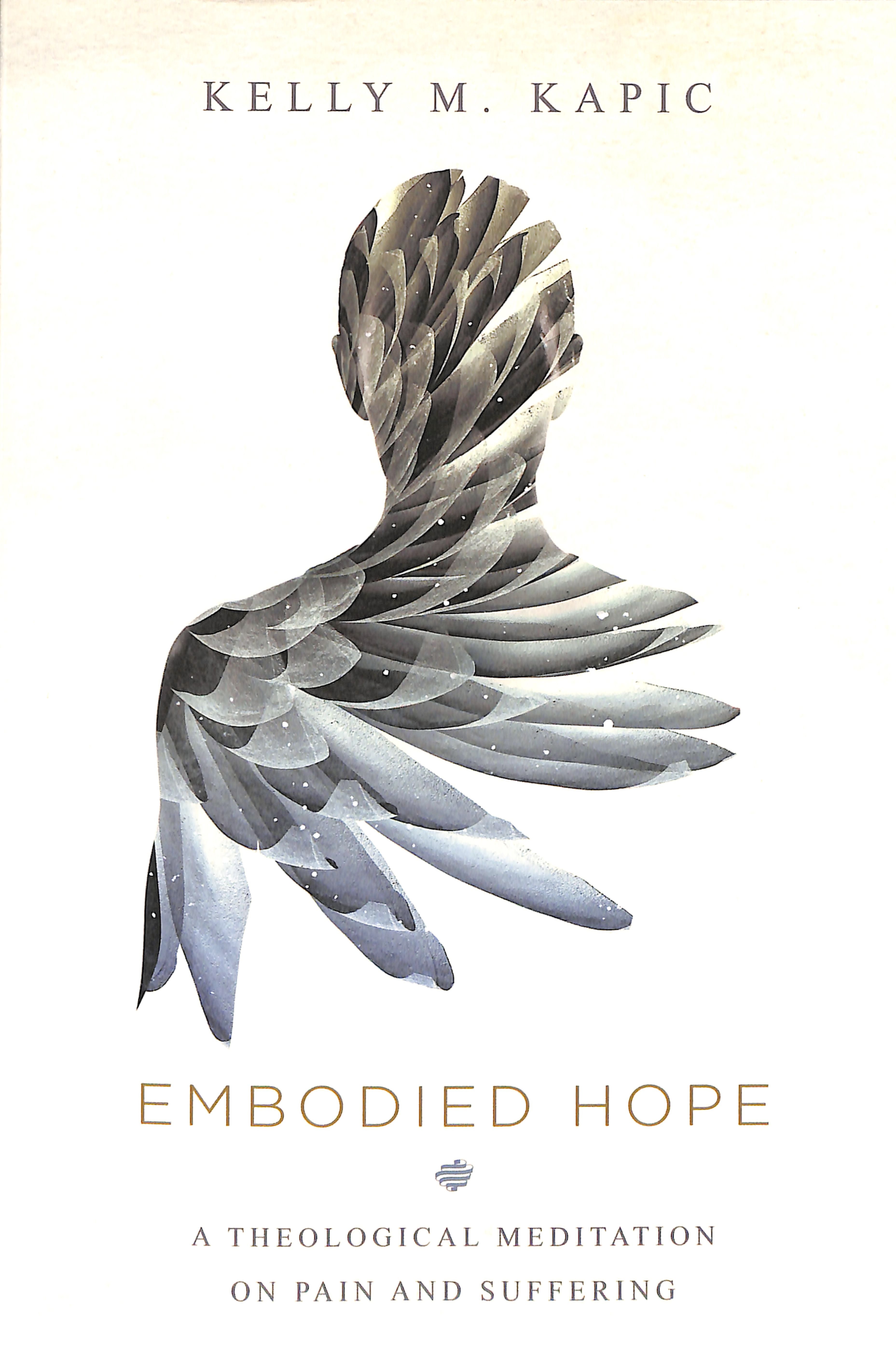 Embodied Hope: A Theological Meditation on Pain and Suffering