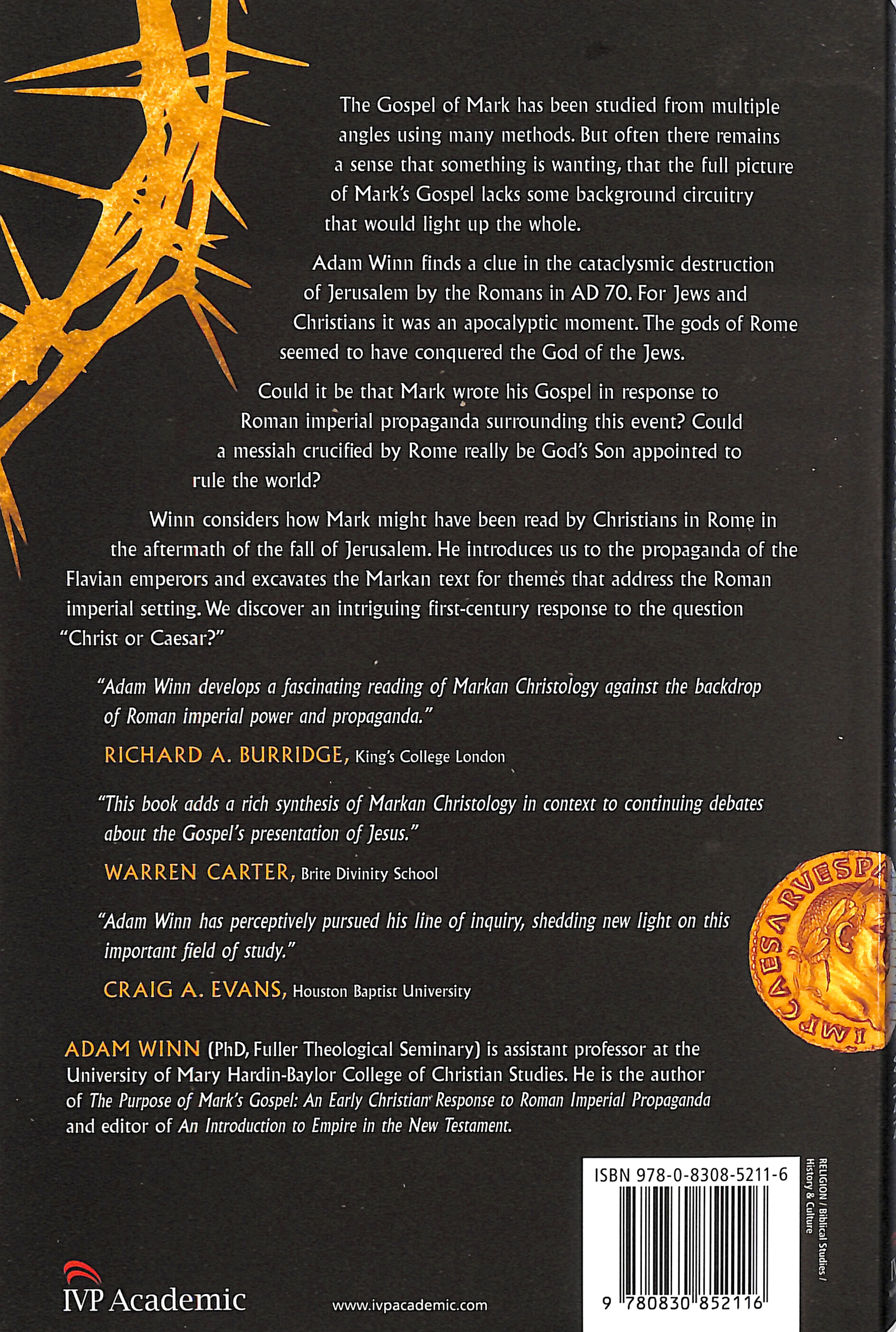 Reading Mark's Christology Under Caesar: Jesus the Messiah and Roman Imperial Ideology
