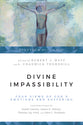 Divine Impassibility: Four Views of God's Emotions and Suffering (Spectrum Multiview Series)