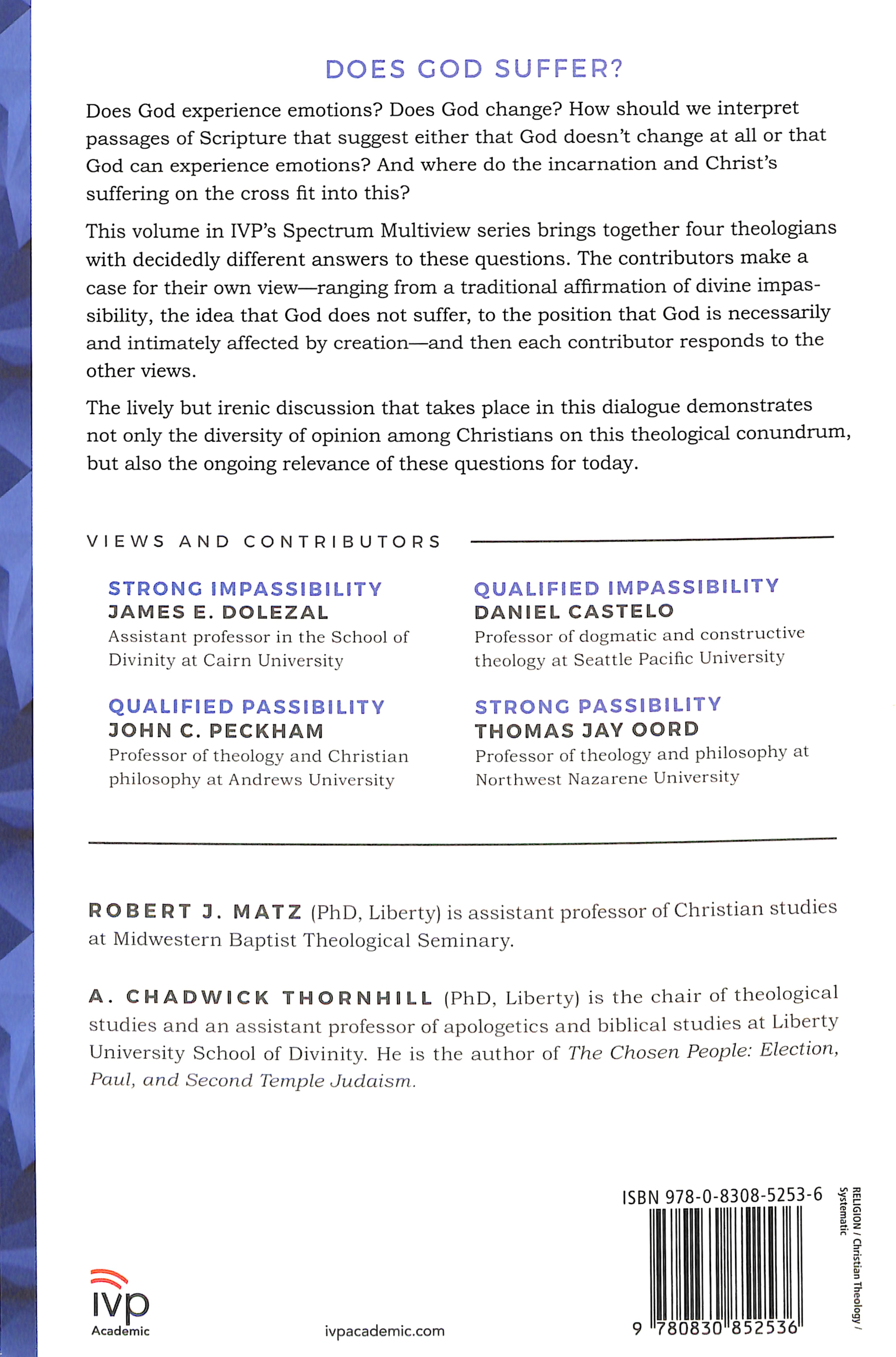 Divine Impassibility: Four Views of God's Emotions and Suffering (Spectrum Multiview Series)