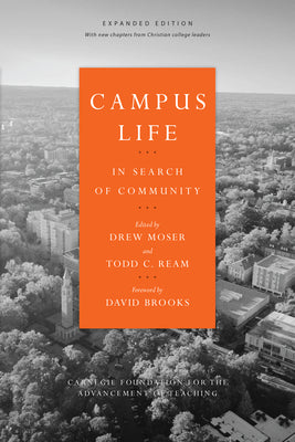Campus Life: In Search of Community (Expanded Edition)