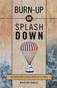 Burn Up Or Splash Down: Surviving the Culture Shock of Re-Entry