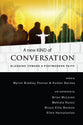 A New Kind of Conversation
