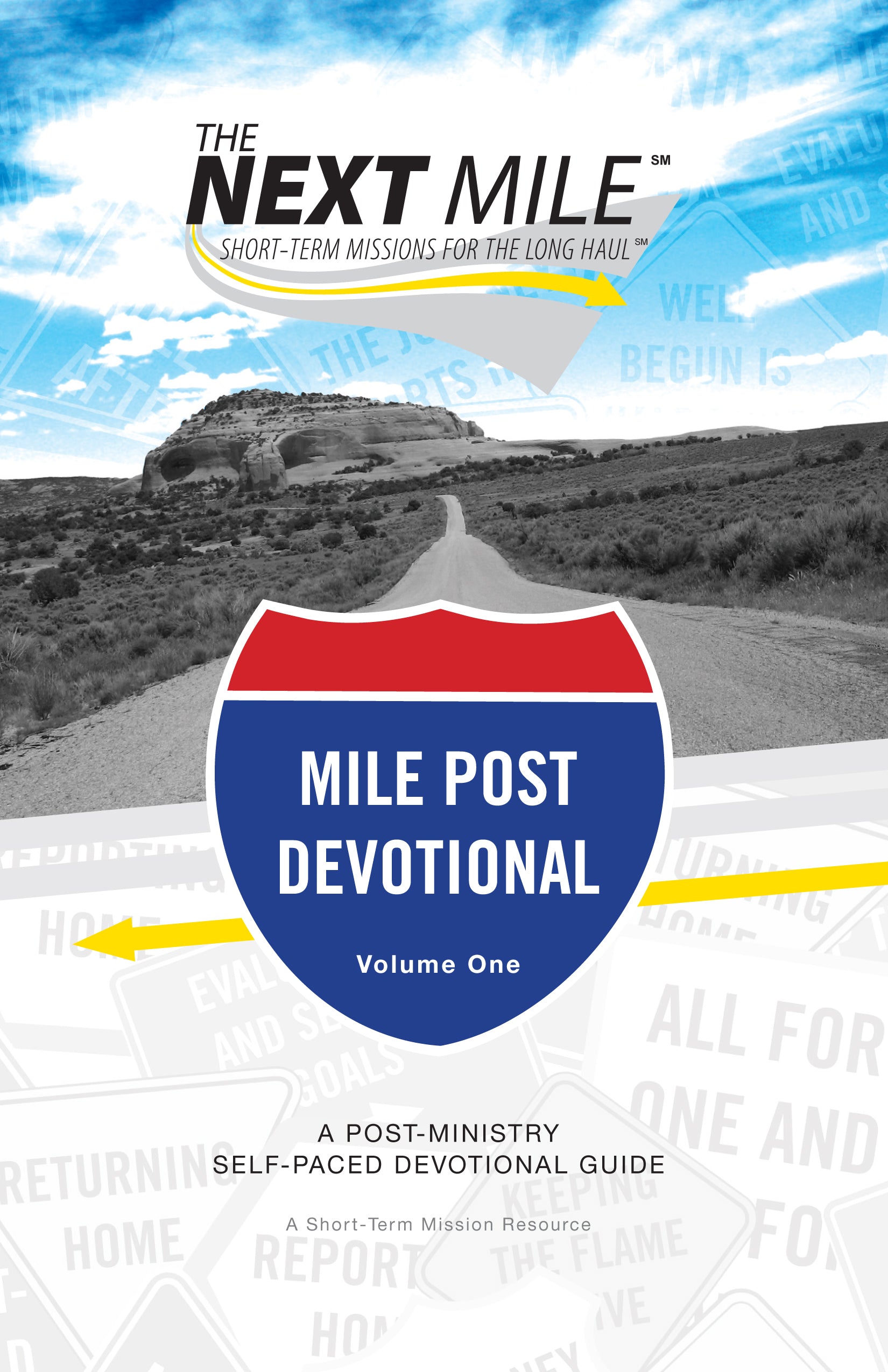 Mile Post Devotional (Volume 1) (The Next Mile Series)