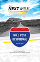 Mile Post Devotional (Volume 1) (The Next Mile Series)