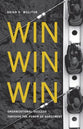 Win Win Win
