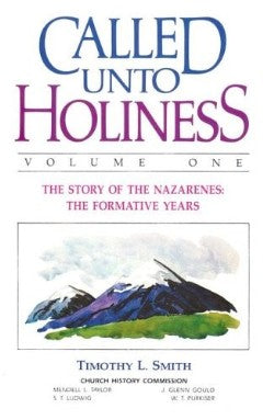Called Unto Holiness (Volume 1)