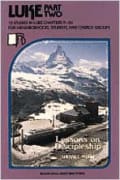 Luke Part 2 - Lessons on Discipleship (Beacon Small Group Bible Studies Series)