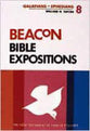 Galatians and Ephesians (#08 in Beacon Bible Expositions Series)