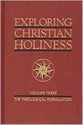 Exploring Christian Holiness (Vol 3)