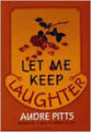 Let Me Keep Laughter