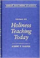 Holiness Teaching Today (#06 in Great Holiness Classics Series)