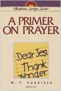 Primer on Prayer (Christian Living Series)