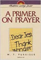 Primer on Prayer (Christian Living Series)