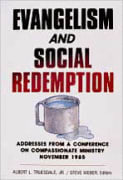 Evangelism and Social Redemption
