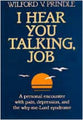 I Hear You Talking, Job